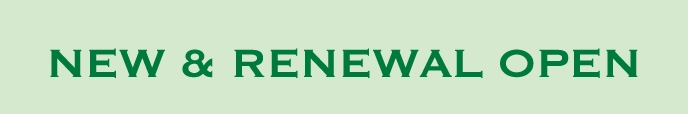 NEW & RENEWAL OPEN
